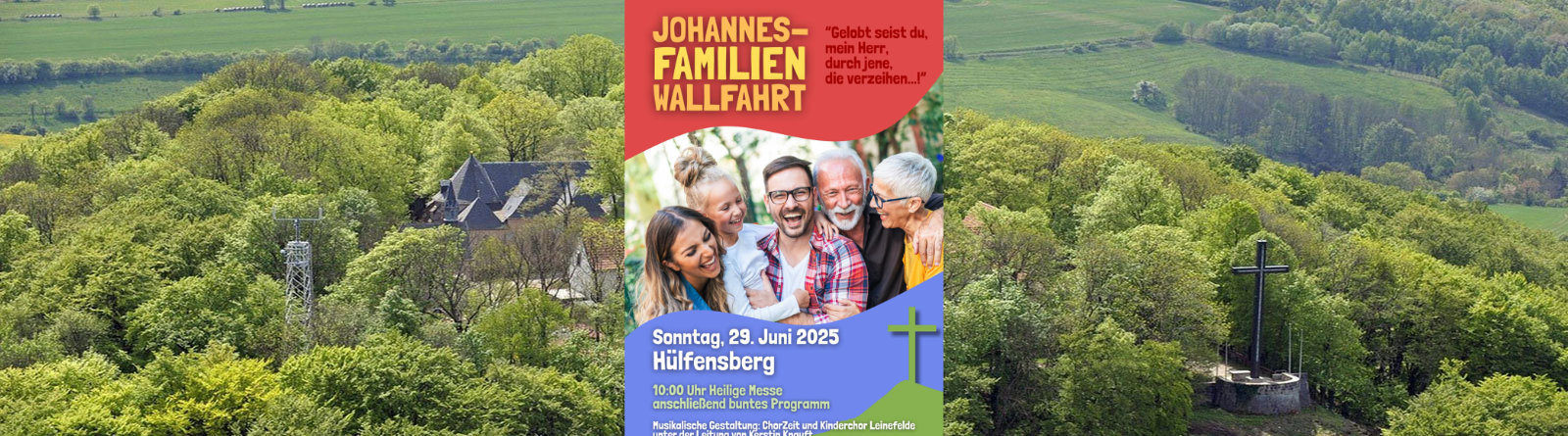 Ankündigung der Johannes- und Familienwallfahrt am 29. Juni 2025 auf dem Hülfensberg mit Heilige Messe und Programm